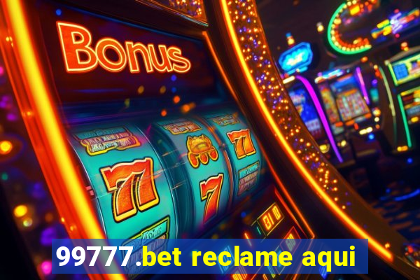 99777.bet reclame aqui